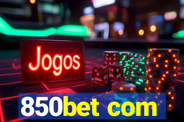 850bet com